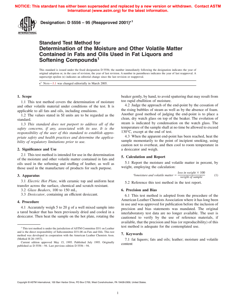 ASTM D5556-95(2001)e1 - Standard Test Method for Determination of the Moisture and Other Volatile Matter Contained in Fats and Oils Used in Fat Liquors and Softening Compounds