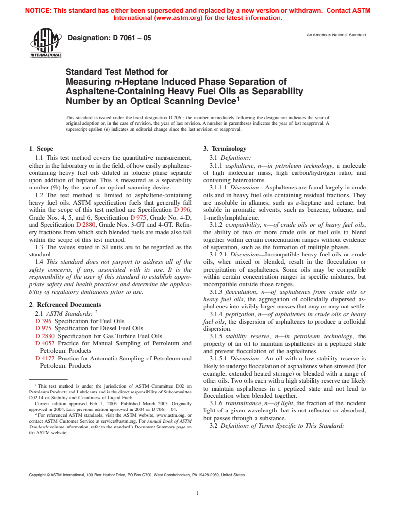 ASTM D7061-05 - Standard Test Method for Measuring <bdit>n</bdit>-Heptane Induced Phase Separation of Asphaltene-Containing Heavy Fuel Oils as Separability Number by an Optical Scanning Device