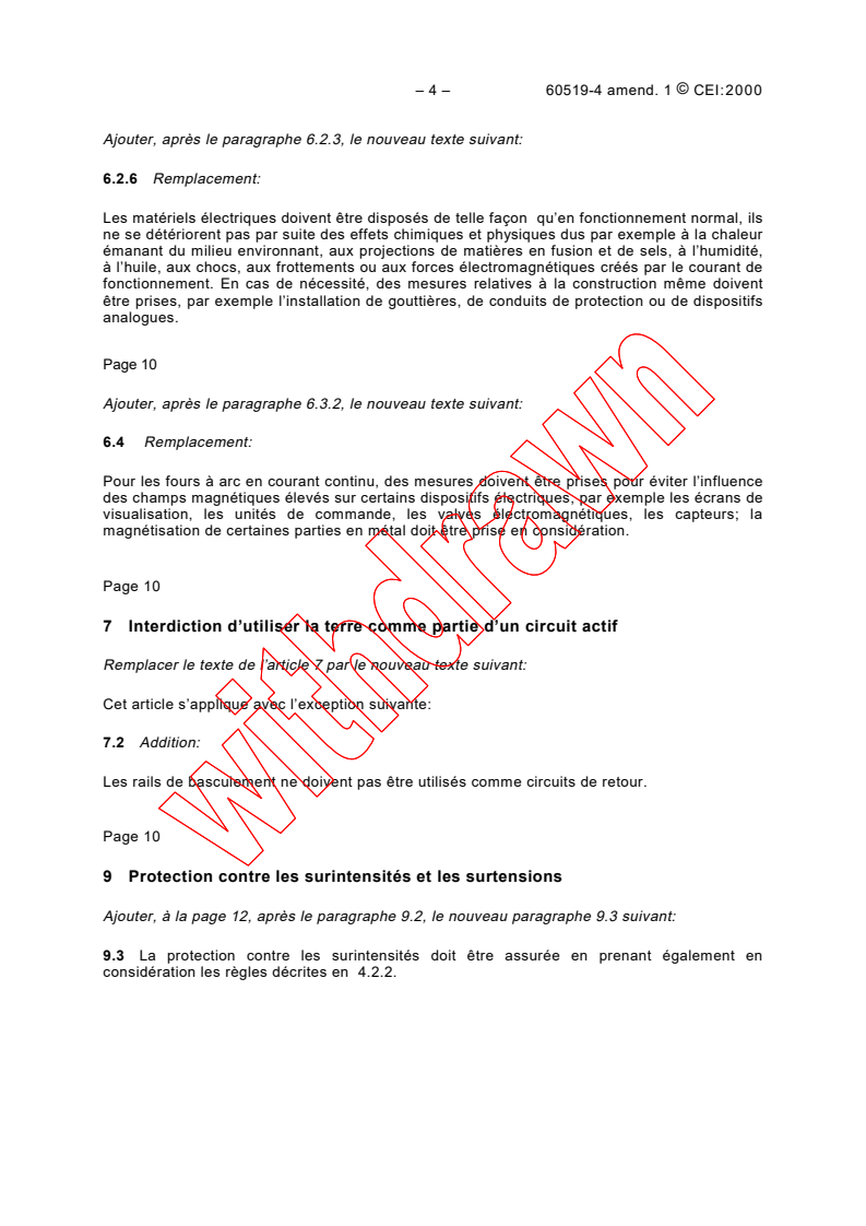 IEC 60519-4:1995/AMD1:2000 IEC 60519-4:1995/AMD1:2000 - Amendment 1 - Safety in electroheat installations - Part 4: Particular requirements for arc furnace installations
Released:1/14/2000
Isbn:2831851076 - Page 4 preview