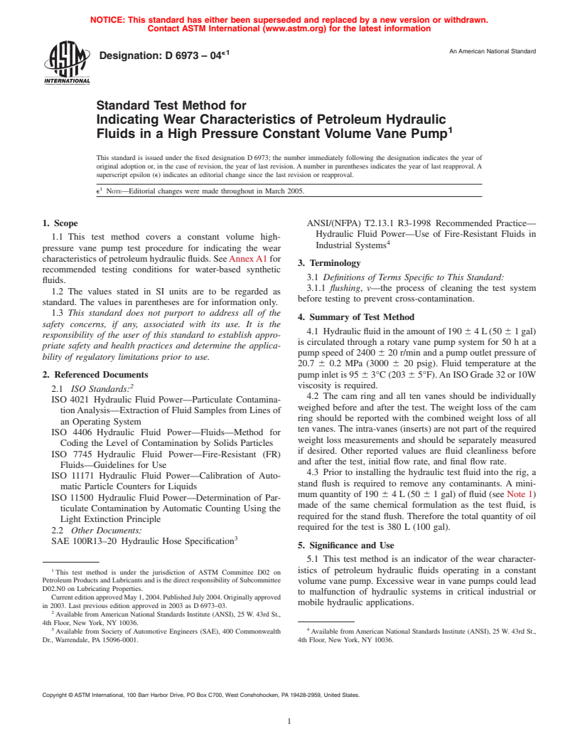 ASTM D6973-04e1 - Standard Test Method for Indicating Wear Characteristics of Petroleum Hydraulic Fluids in a High Pressure Constant Volume Vane Pump