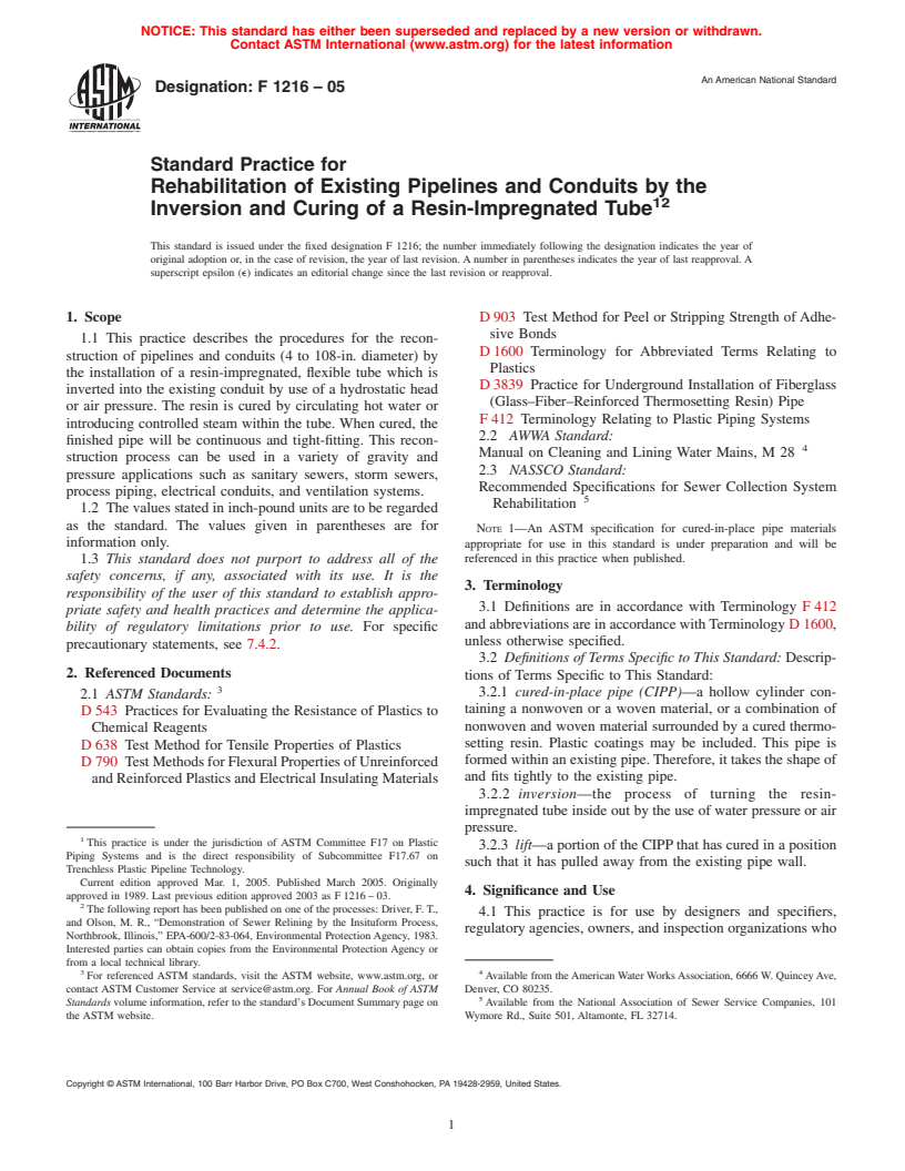 ASTM F1216-05 - Standard Practice for Rehabilitation of Existing Pipelines and Conduits by the Inversion and Curing of a Resin-Impregnated Tube