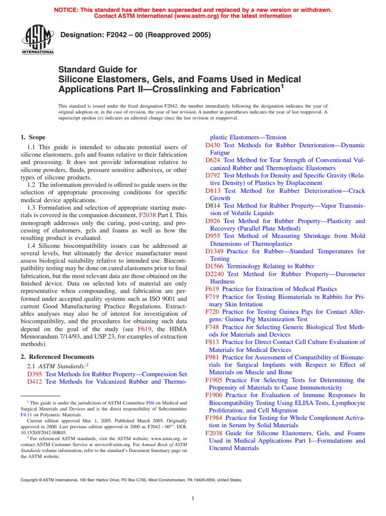 ASTM F2042-00(2005) - Standard Guide for Silicone Elastomers, Gels, and Foams Used in Medical Applications Part II - Crosslinking and Fabrication