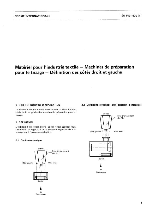 ISO 142:1976 - Matériel pour l'industrie textile -- Machines de préparation pour le tissage -- Définition des côtés droit et gauche