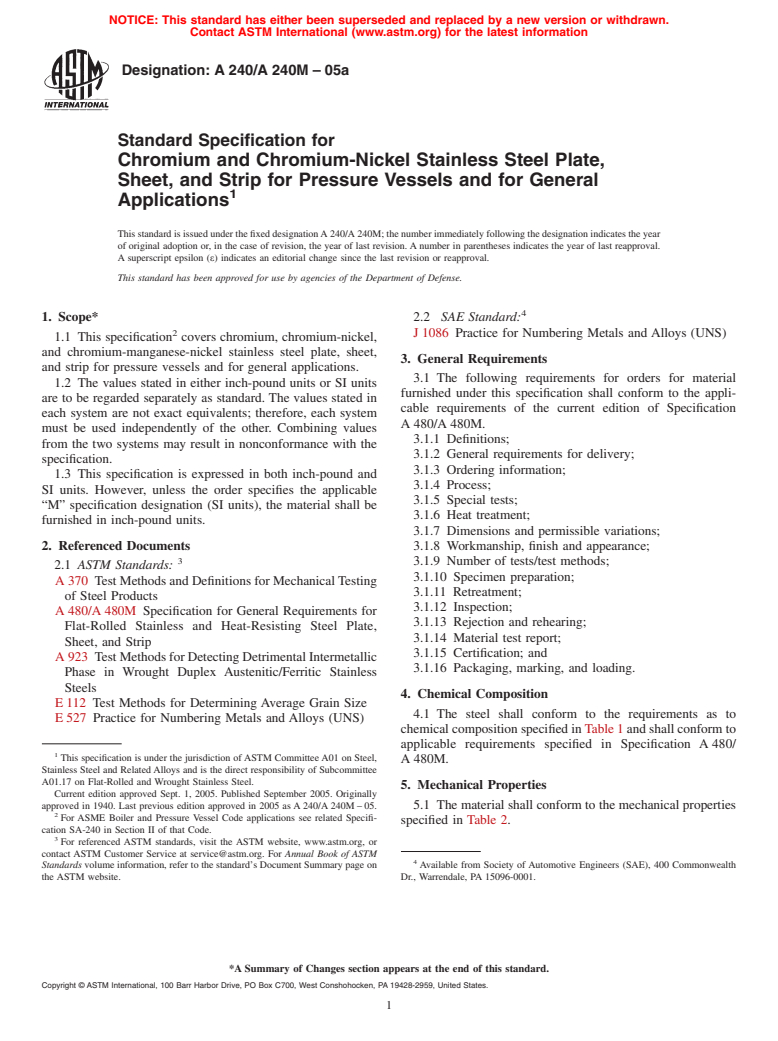 ASTM A240/A240M-05 - Standard Specification for Chromium and Chromium-Nickel Stainless Steel Plate, Sheet, and Strip for Pressure Vessels and for General Applications