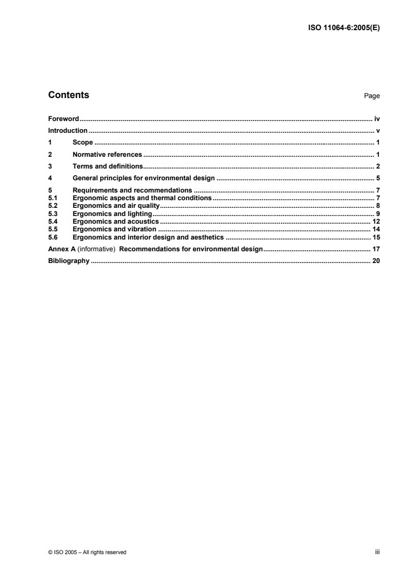 ISO 11064-6:2005 - Ergonomic design of control centres — Part 6: Environmental requirements for control centres
Released:6/30/2005