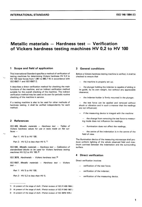 ISO 146:1984 - Metallic materials -- Hardness test -- Verification of Vickers hardness testing machines HV 0,2 to HV 100