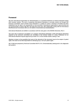 ISO 15198:2004 ISO 15198:2004 - Clinical laboratory medicine — In vitro diagnostic medical devices — Validation of user quality control procedures by the manufacturer
Released:7/16/2004 - Page 3 preview