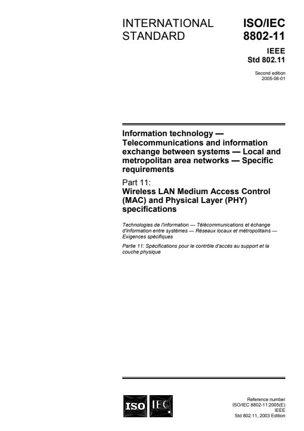 ISO/IEC 8802-11:2005 - Information technology -- Telecommunications and information exchange between systems -- Local and metropolitan area networks -- Specific requirements