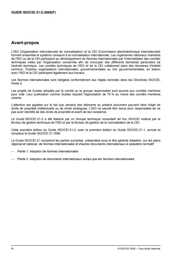 ISO/IEC Guide 21-2:2005 ISO/IEC Guide 21-2:2005 - Adoption, sur les plans régional et national, de Normes internationales et d'autres documents internationaux a caractere normatif - Page 4 preview