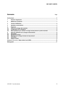 ISO 14397-1:2007 - Engins de terrassement — Chargeuses et chargeuses-pelleteuses — Partie 1: Calcul de la charge utile nominale et méthode d'essai pour vérifier la charge de basculement calculée
Released:9/18/2007 - Page 3 preview
