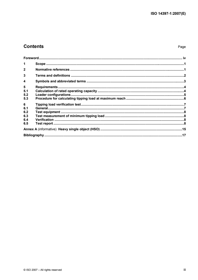 ISO 14397-1:2007 - Earth-moving machinery — Loaders and backhoe loaders — Part 1: Calculation of rated operating capacity and test method for verifying calculated tipping load
Released:9/18/2007