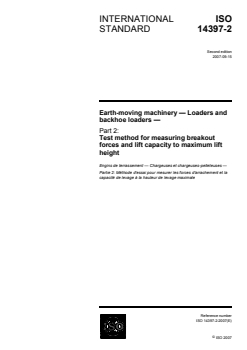 ISO 14397-2:2007 - Earth-moving machinery — Loaders and backhoe loaders — Part 2: Test method for measuring breakout forces and lift capacity to maximum lift height
Released:9/18/2007 - Page 1 preview