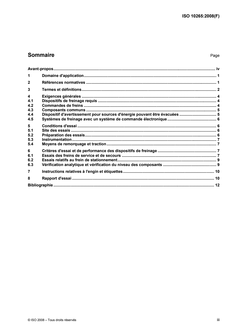 ISO 10265:2008 - Engins de terrassement — Engins à chenilles — Exigences de performance et modes opératoires d'essai des dispositifs de freinage
Released:2/7/2008