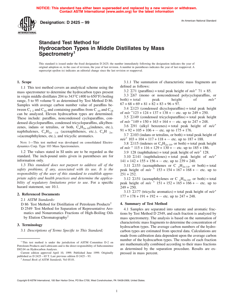 ASTM D2425-99 - Standard Test Method for Hydrocarbon Types in Middle Distillates by Mass Spectrometry