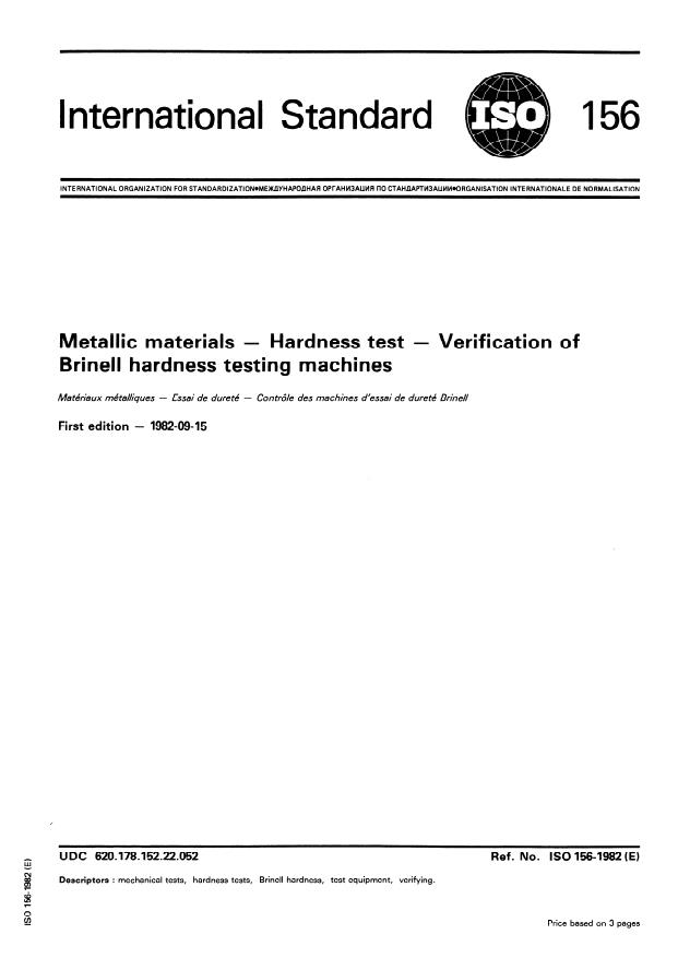 ISO 156:1982 - Metallic materials -- Hardness test -- Verification of Brinell hardness testing machines