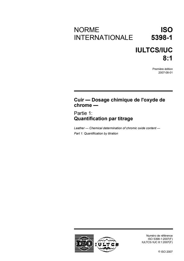 ISO 5398-1:2007 - Cuir -- Dosage chimique de l'oxyde de chrome