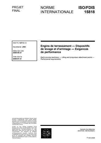 ISO/FDIS 15818.2 - Engins de terrassement -- Points d'ancrage pour le levage et l'arrimage -- Exigences de performance