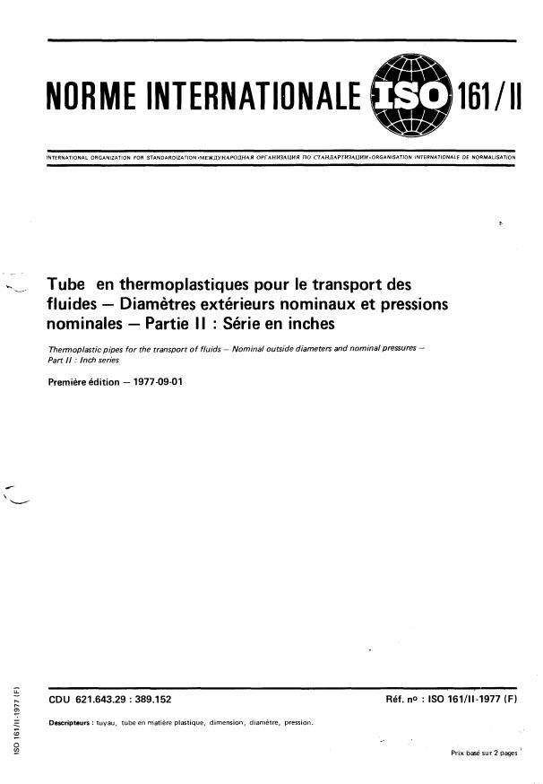 ISO 161-2:1977 - Tubes en thermoplastiques pour le transport des fluides -- Diametres extérieurs nominaux et pressions nominales