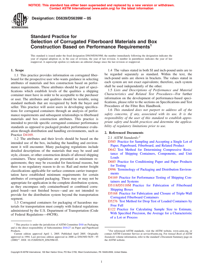 ASTM D5639/D5639M-05 - Standard Practice for Selection of Corrugated Fiberboard Materials and Box Construction Based on Performance Requirements