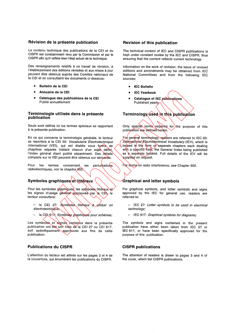 CISPR 11:1990 CISPR 11:1990 - Limits and methods of measurement of electromagnetic disturbance characteristics of industrial, scientific and medical (ISM) radio-frequency equipment
Released:10/15/1990
Isbn:2831818591 - Page 2 preview