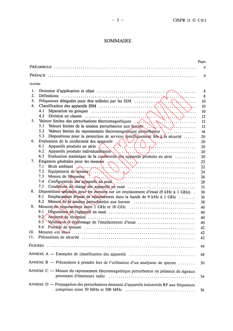 CISPR 11:1990 CISPR 11:1990 - Limits and methods of measurement of electromagnetic disturbance characteristics of industrial, scientific and medical (ISM) radio-frequency equipment
Released:10/15/1990
Isbn:2831818591 - Page 4 preview