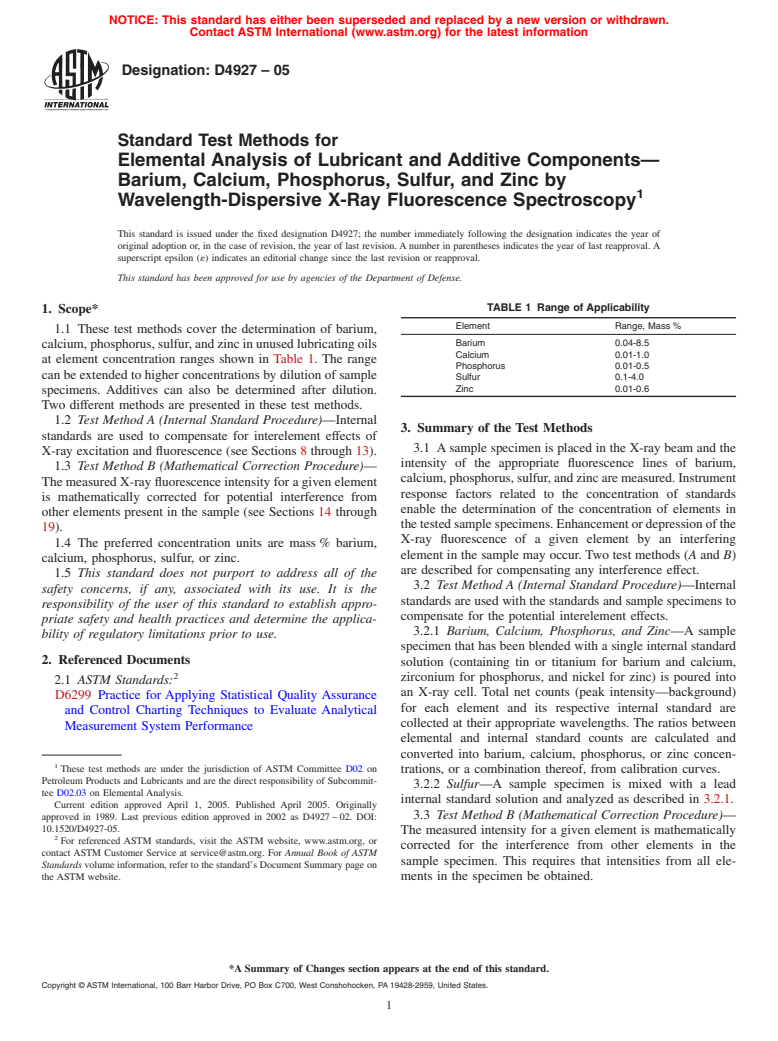 ASTM D4927-05 - Standard Test Methods for Elemental Analysis of Lubricant and Additive Components&#8212;Barium, Calcium, Phosphorus, Sulfur, and Zinc by Wavelength-Dispersive X-Ray Fluorescence Spectroscopy