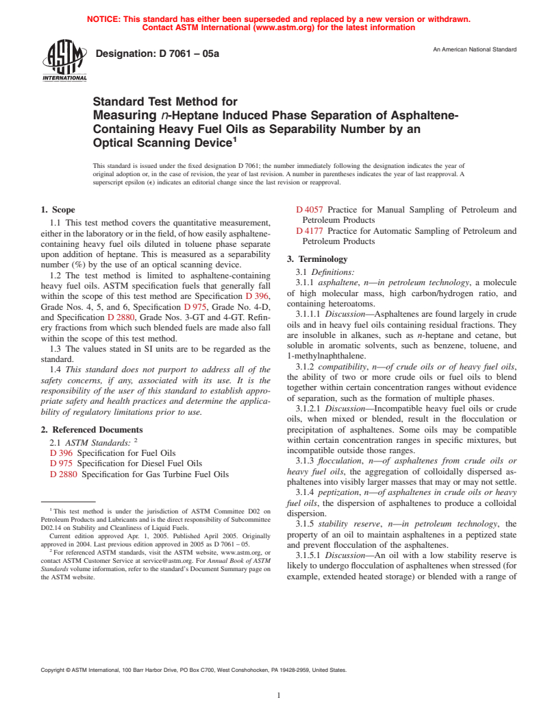 ASTM D7061-05a - Standard Test Method for Measuring <bdit>n</bdit>-Heptane Induced Phase Separation of Asphaltene-Containing Heavy Fuel Oils as Separability Number by an Optical Scanning Device