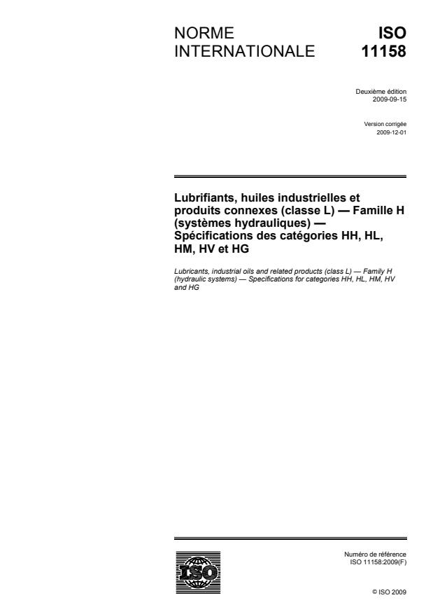 ISO 11158:2009 - Lubrifiants, huiles industrielles et produits connexes (classe L) -- Famille H (systèmes hydrauliques) -- Spécifications des catégories HH, HL, HM, HV et HG