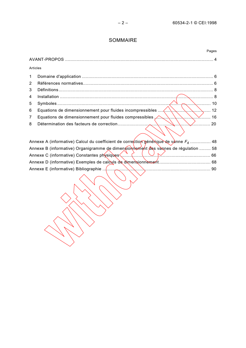 IEC 60534-2-1:1998 IEC 60534-2-1:1998 - Industrial-process control valves - Part 2-1: Flow capacity - Sizing equations for fluid flow under installed conditions
Released:9/1/1998
Isbn:2831845033 - Page 4 preview