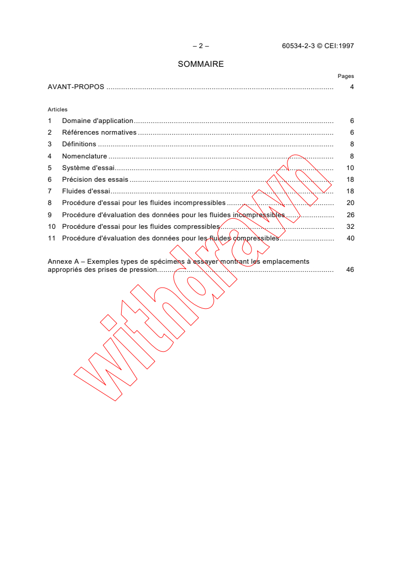 IEC 60534-2-3:1997 IEC 60534-2-3:1997 - Industrial-process control valves - Part 2-3: Flow capacity - Test procedures
Released:12/22/1997
Isbn:2831842077 - Page 4 preview