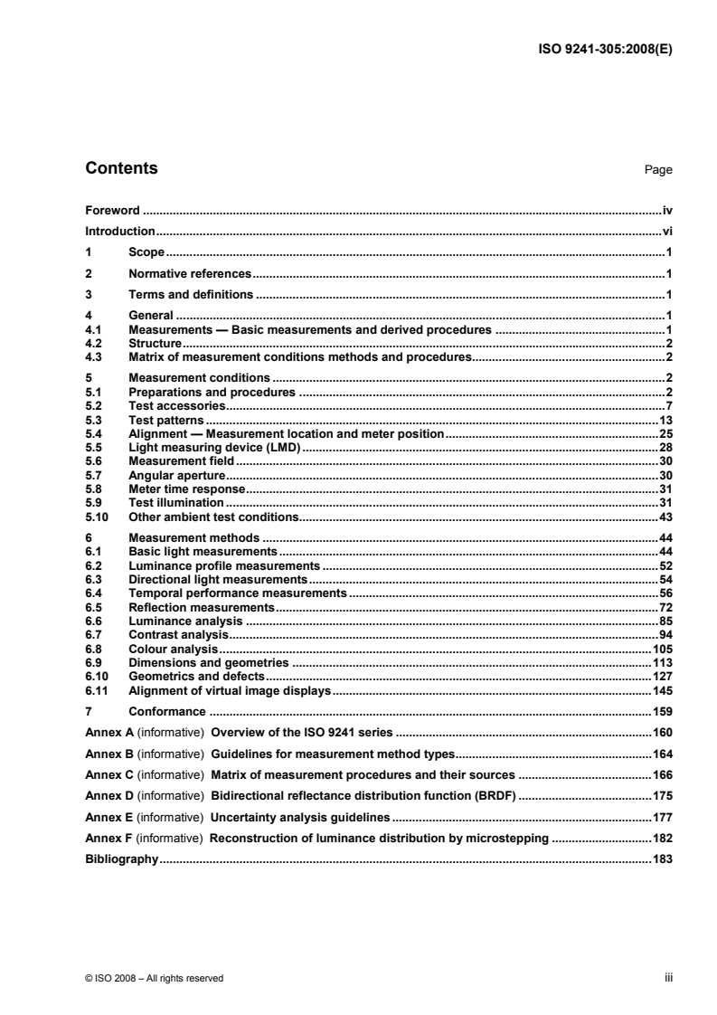 ISO 9241-305:2008 - Ergonomics of human-system interaction — Part 305: Optical laboratory test methods for electronic visual displays
Released:11/14/2008