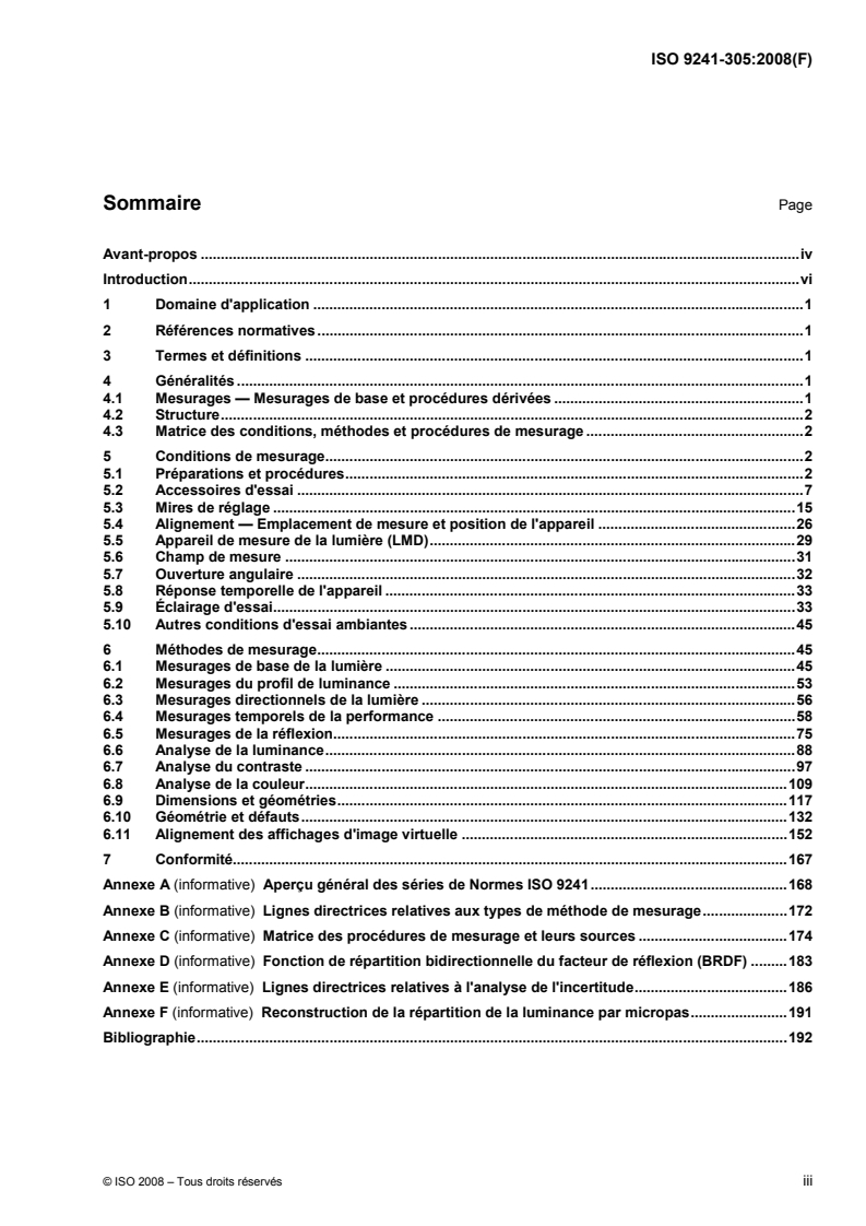 ISO 9241-305:2008 - Ergonomie de l'interaction homme-système — Partie 305: Méthodes d'essai de laboratoire optique pour écrans de visualisation électroniques
Released:11/14/2008