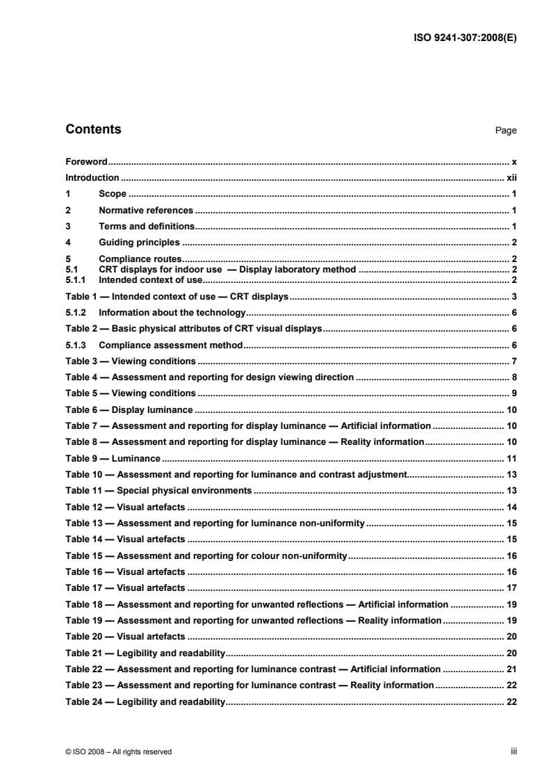 ISO 9241-307:2008 - Ergonomics of human-system interaction — Part 307: Analysis and compliance test methods for electronic visual displays
Released:11/14/2008