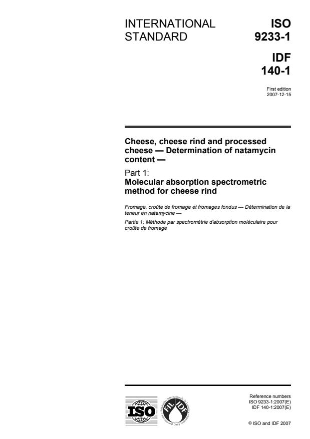 ISO 9233-1:2007 - Cheese, cheese rind and processed cheese -- Determination of natamycin content