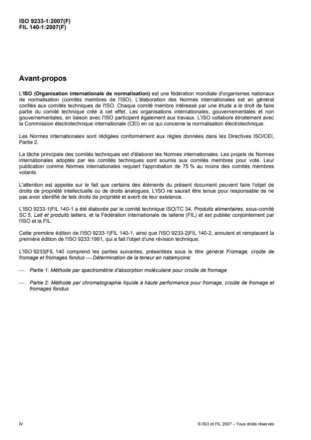 ISO 9233-1:2007 ISO 9233-1:2007 - Fromage, croute de fromage et fromages fondus -- Détermination de la teneur en natamycine - Page 4 preview