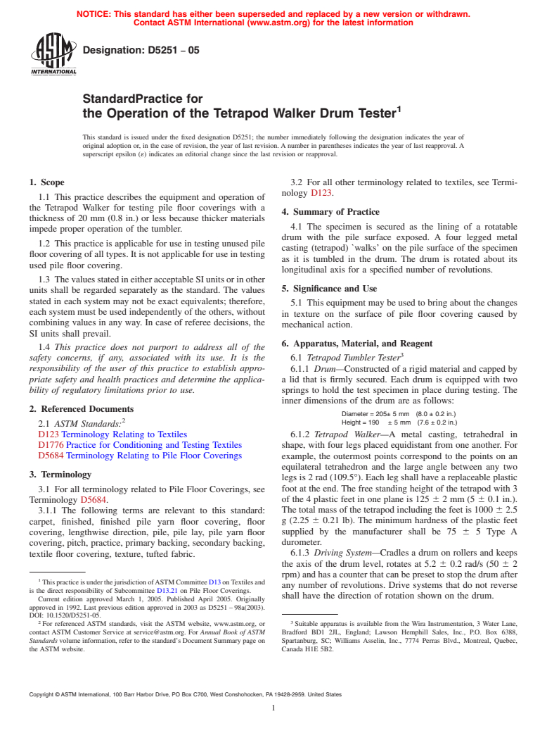 ASTM D5251-05 - Standard Practice for the Operation of the Tetrapod Walker Drum Tester (Withdrawn 2014)