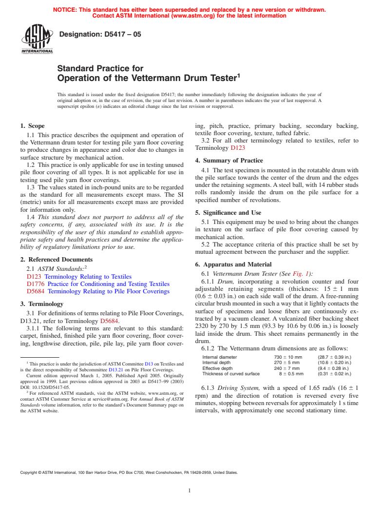 ASTM D5417-05 - Standard Practice for Operation of the Vettermann Drum Tester