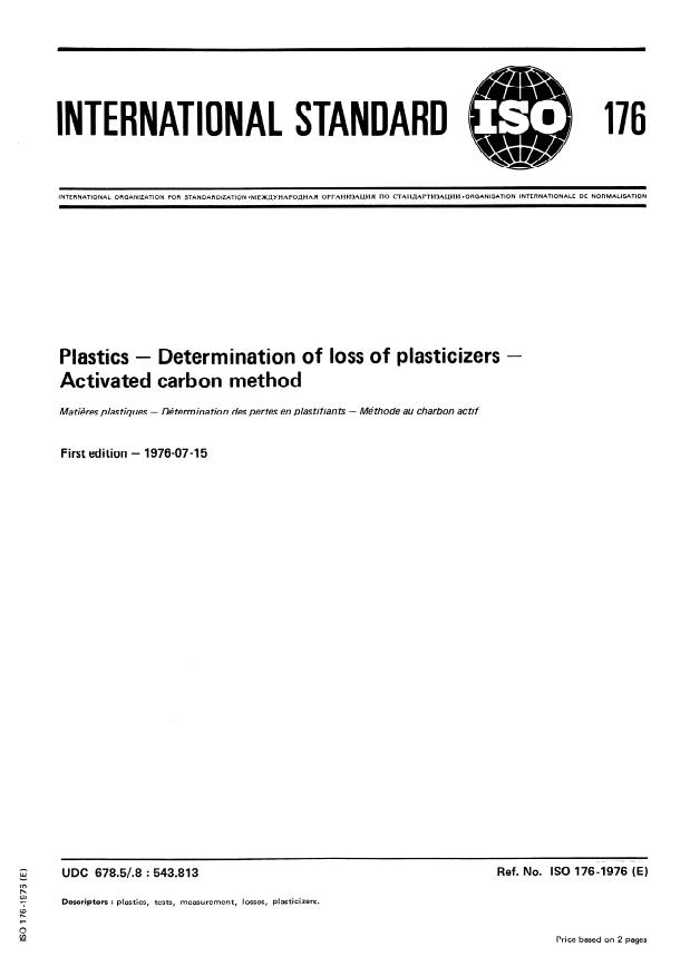 ISO 176:1976 - Plastics -- Determination of loss of plasticizers -- Activated carbon method