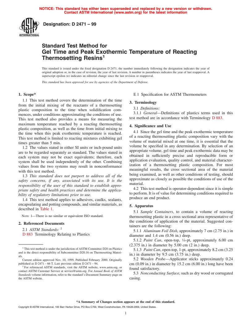 ASTM D2471-99 - Standard Test Method for Gel Time and Peak Exothermic Temperature of Reacting Thermosetting Resins (Withdrawn 2008)