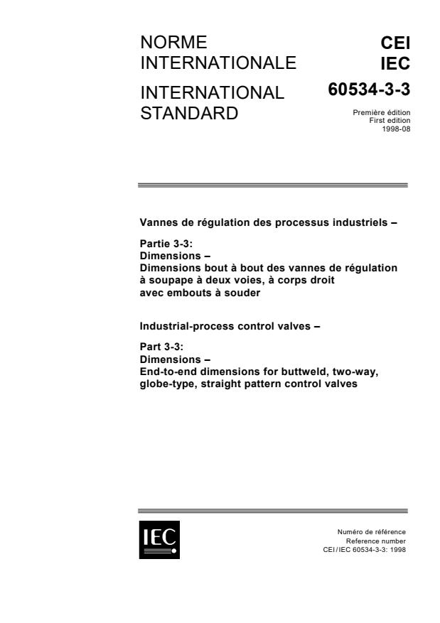 IEC 60534-3-3:1998 - Industrial-process control valves - Part 3-3: Dimensions End-to-end dimensions for buttweld, two-way, globe-type, straight pattern control valves