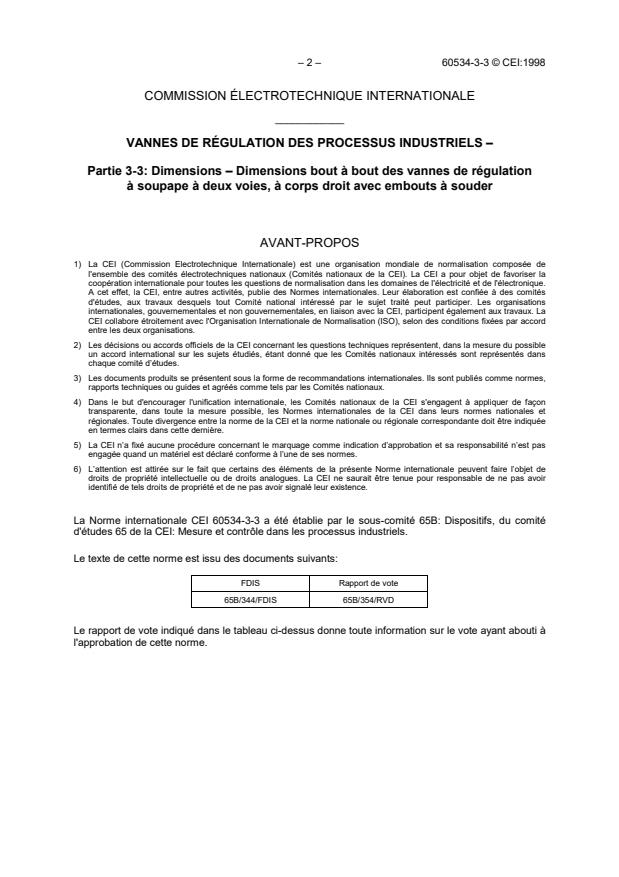 IEC 60534-3-3:1998 IEC 60534-3-3:1998 - Industrial-process control valves - Part 3-3: Dimensions End-to-end dimensions for buttweld, two-way, globe-type, straight pattern control valves - Page 4 preview
