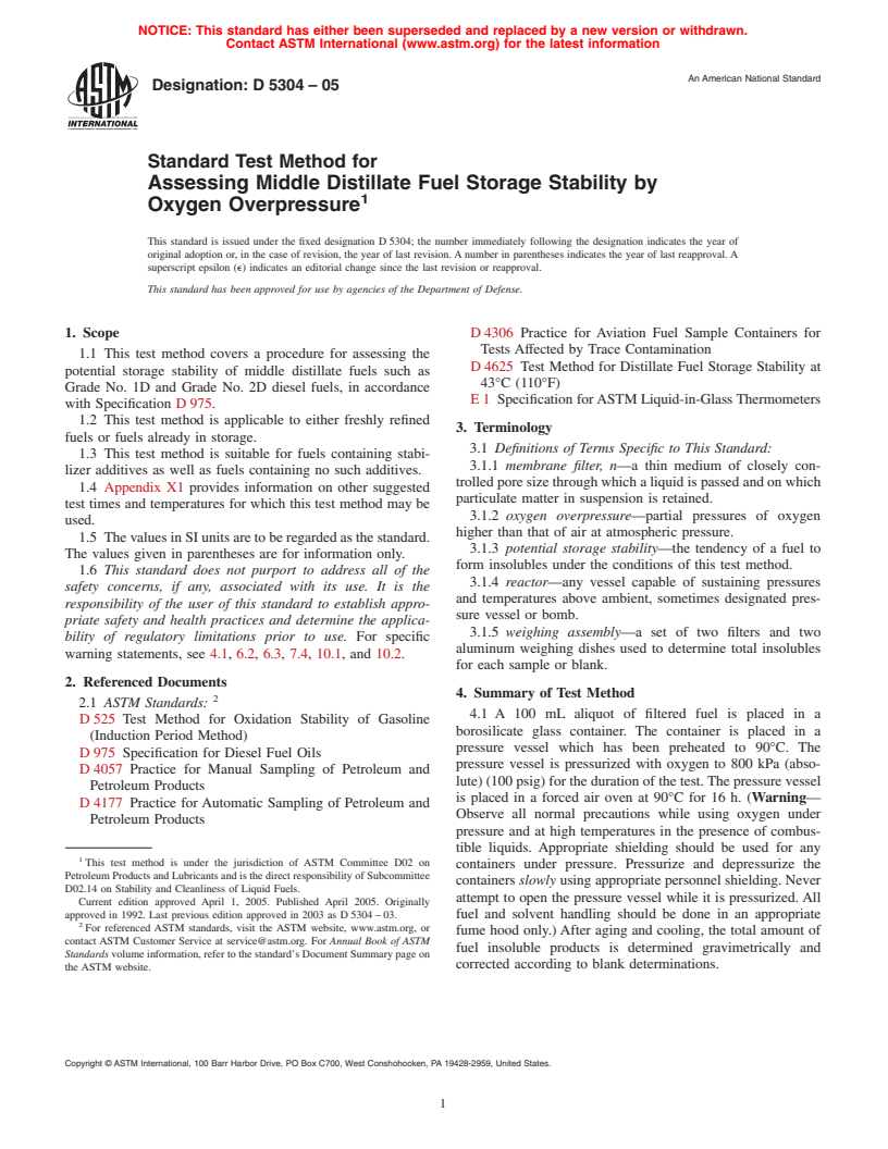 ASTM D5304-05 - Standard Test Method for Assessing Middle Distillate Fuel Storage Stability by Oxygen Overpressure