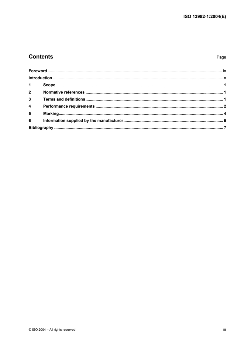 ISO 13982-1:2004 ISO 13982-1:2004 - Protective clothing for use against solid particulates — Part 1: Performance requirements for chemical protective clothing providing protection to the full body against airborne solid particulates (type 5 clothing)
Released:11/17/2004 - Page 3 preview