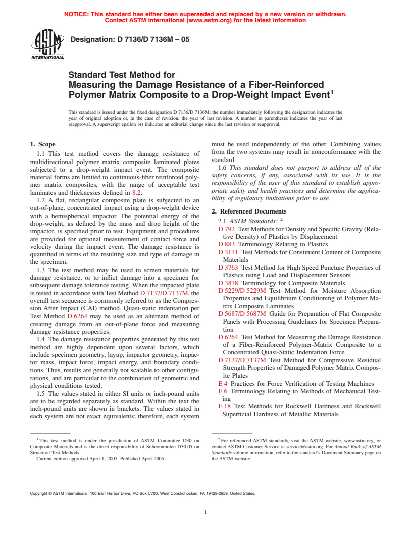 ASTM D7136/D7136M-05 - Standard Test Method for Measuring the Damage Resistance of a Fiber-Reinforced Polymer Matrix Composite to a Drop-Weight Impact Event