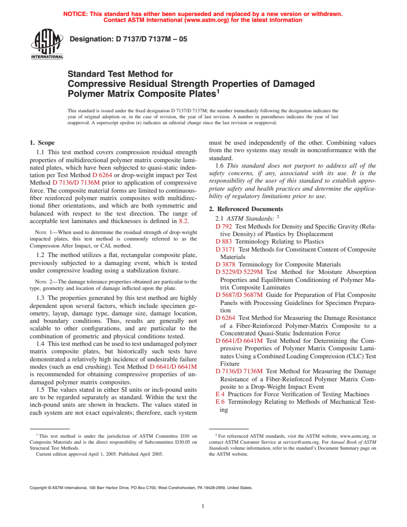 ASTM D7137/D7137M-05 - Standard Test Method for Compressive Residual Strength Properties of Damaged Polymer Matrix Composite Plates