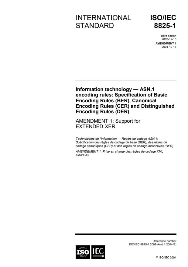 ISO/IEC 8825-1:2002/Amd 1:2004 - Support for EXTENDED-XER