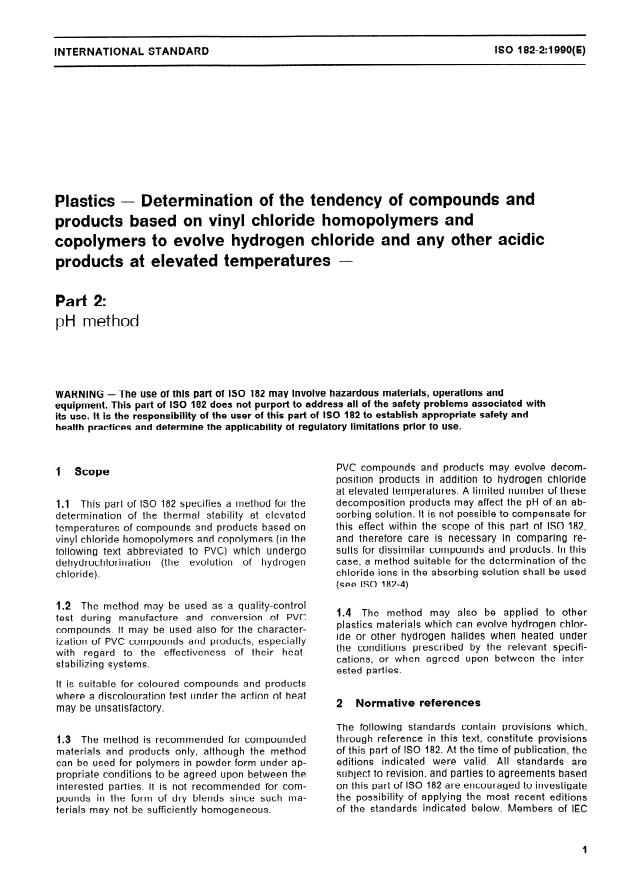 ISO 182-2:1990 - Plastics -- Determination of the tendency of compounds and products based on vinyl chloride homopolymers and copolymers to evolve hydrogen chloride and any other acidic products at elevated temperatures