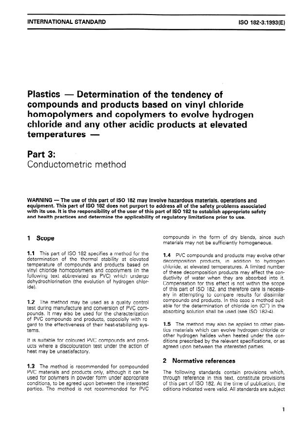 ISO 182-3:1993 - Plastics -- Determination of the tendency of compounds and products based on vinyl chloride homopolymers and copolymers to evolve hydrogen chloride and any other acidic products at elevated temperatures