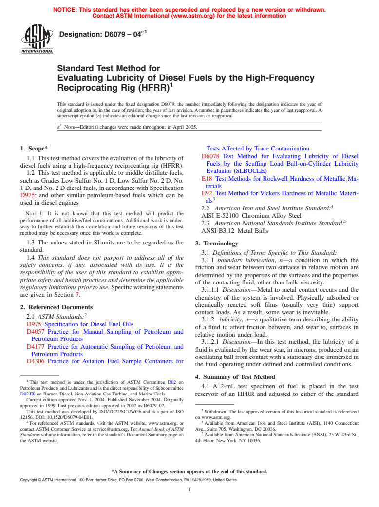 ASTM D6079-04e1 - Standard Test Method for Evaluating Lubricity of Diesel Fuels by the High-Frequency Reciprocating Rig (HFRR)