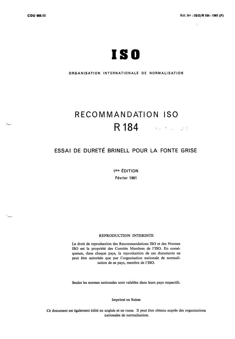 ISO/R 184:1961 - Brinell hardness test for grey cast iron
Released:12/1/1961